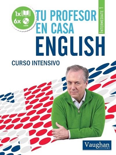 TU PROFESOR EN CASA ENGLISH INTERMEDIATE 1 | 9788492879267 | RICHARD BROWN | Llibreria Drac - Llibreria d'Olot | Comprar llibres en català i castellà online