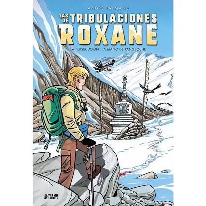 TRIBULACIONES DE ROXANE, LAS. LA PERSECUCION / LA MANO DE PANGBOCHE | 9788416428748 | TAYMANS, ANDRÉ | Llibreria Drac - Llibreria d'Olot | Comprar llibres en català i castellà online