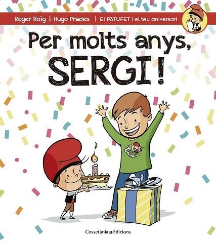 PER MOLTS ANYS, SERGI | 9788490345214 | ROIG CÉSAR, ROGER | Llibreria Drac - Llibreria d'Olot | Comprar llibres en català i castellà online