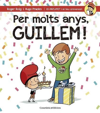 PER MOLTS ANYS, GUILLEM | 9788490345177 | ROIG, ROGER | Llibreria Drac - Llibreria d'Olot | Comprar llibres en català i castellà online