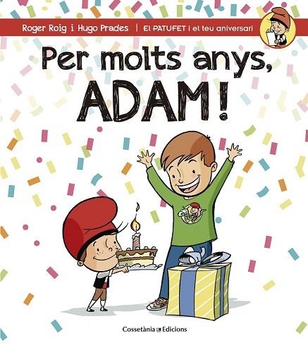 PER MOLTS ANYS, ADAM | 9788490345153 | ROIG, ROGER | Llibreria Drac - Llibreria d'Olot | Comprar llibres en català i castellà online