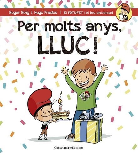 PER MOLTS ANYS, LLUC | 9788490345191 | ROIG, ROGER | Llibreria Drac - Llibreria d'Olot | Comprar llibres en català i castellà online