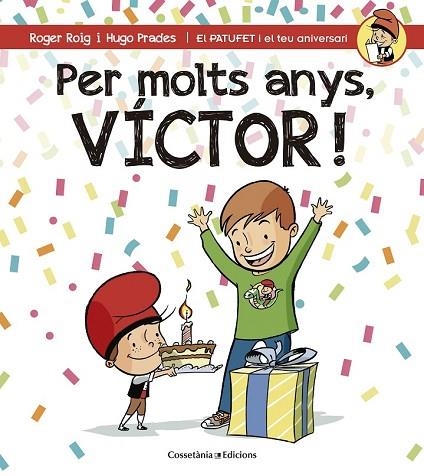 PER MOLTS ANYS, VÍCTOR | 9788490345160 | ROIG, ROGER | Llibreria Drac - Llibreria d'Olot | Comprar llibres en català i castellà online