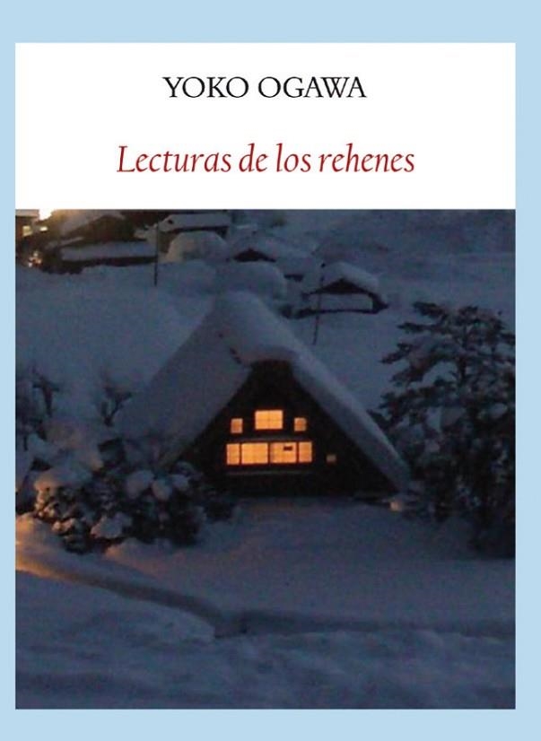 LECTURAS DE LOS REHENES | 9788494552649 | OGAWA, YOKO | Llibreria Drac - Librería de Olot | Comprar libros en catalán y castellano online