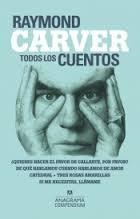 TODOS LOS CUENTOS | 9788433959539 | CARVER, RAYMOND | Llibreria Drac - Librería de Olot | Comprar libros en catalán y castellano online