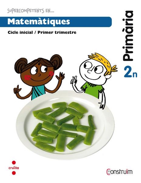 C-2EP.QUAD.MATEMATIQUES 1-CO 15 | 9788466137898 | ABELLÓ TORNATÓ, NÚRIA/CASACUBERTA SUÑER, ASSUMPTA/PARCET OBIOLS, BLANCA/CUSÓ CAMPO, MÒNICA/SOLER CAM | Llibreria Drac - Llibreria d'Olot | Comprar llibres en català i castellà online