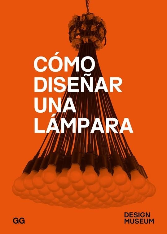 CÓMO DISEÑAR UNA LÁMPARA | 9788425229640 | AAVV | Llibreria Drac - Llibreria d'Olot | Comprar llibres en català i castellà online