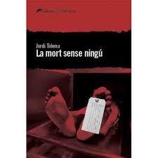 MORT SENSE NINGÚ, LA | 9788494582608 | TIÑENA, JORDI | Llibreria Drac - Llibreria d'Olot | Comprar llibres en català i castellà online