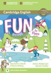 FUN FOR FLYERS. STUDENT'S BOOK WITH AUDIO WITH ONLINE ACTIVITIES. 3RD EDITION | 9781107444836 | ROBINSON, ANNE ; SAXBY, KAREN | Llibreria Drac - Llibreria d'Olot | Comprar llibres en català i castellà online