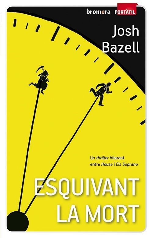 ESQUIVANT LA MORT | 9788490261002 | BAZELL, JOSH | Llibreria Drac - Llibreria d'Olot | Comprar llibres en català i castellà online