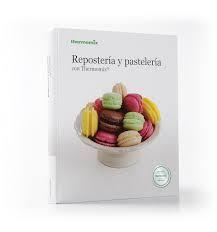 REPOSTERÍA Y PASTELERÍA CON THERMOMIX | 9788461711260 | VORWERK ESPAÑA M.S.L.L., S.C. | Llibreria Drac - Llibreria d'Olot | Comprar llibres en català i castellà online