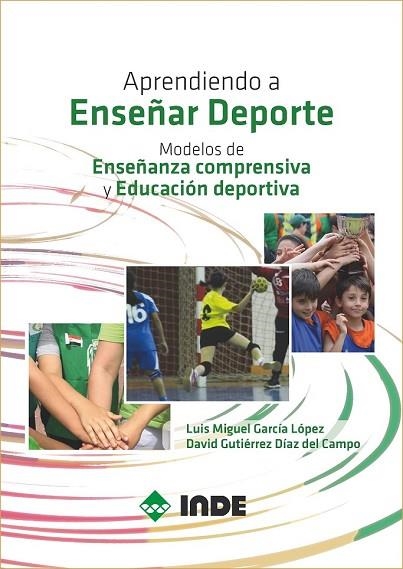 APRENDIENDO A ENSEÑAR DEPORTE | 9788497293747 | GARCÍA, LUIS MIGUEL ; GUTIÉRREZ, DAVID | Llibreria Drac - Llibreria d'Olot | Comprar llibres en català i castellà online