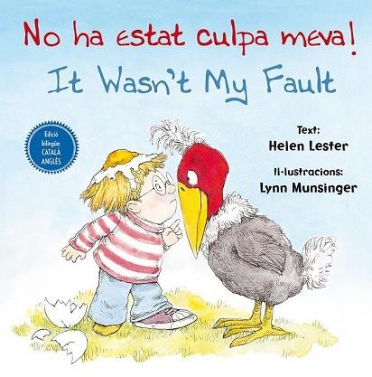 NO HA ESTAT CULPA MEVA! IT WASN'T MY FAULT! | 9788416648788 | LESTER, HELEN; MUNSINGER, LYNN | Llibreria Drac - Llibreria d'Olot | Comprar llibres en català i castellà online