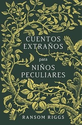 CUENTOS EXTRAÑOS PARA NIÑOS PECULIARES | 9788420485744 | RIGGS, RANSOM | Llibreria Drac - Llibreria d'Olot | Comprar llibres en català i castellà online