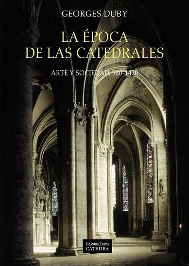 ÉPOCA DE LAS CATEDRALES, LA | 9788437635699 | DUBY, GEORGES | Llibreria Drac - Llibreria d'Olot | Comprar llibres en català i castellà online