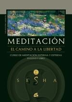 MEDITACIÓN. EL CAMINO A LA LIBERTAD | 9788484452102 | OLIVEROS, IVÁN ALFONSO | Llibreria Drac - Llibreria d'Olot | Comprar llibres en català i castellà online