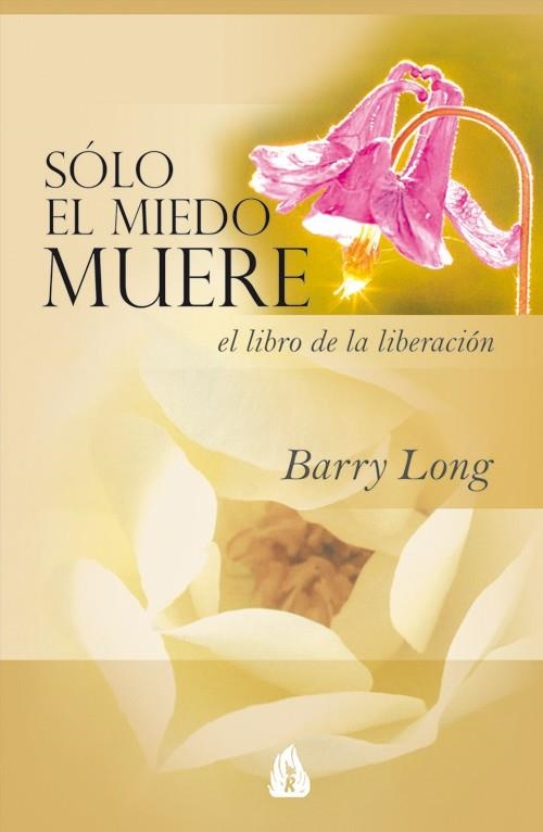 SÓLO EL MIEDO MUERE | 9788486797027 | LONG, BARRY | Llibreria Drac - Llibreria d'Olot | Comprar llibres en català i castellà online