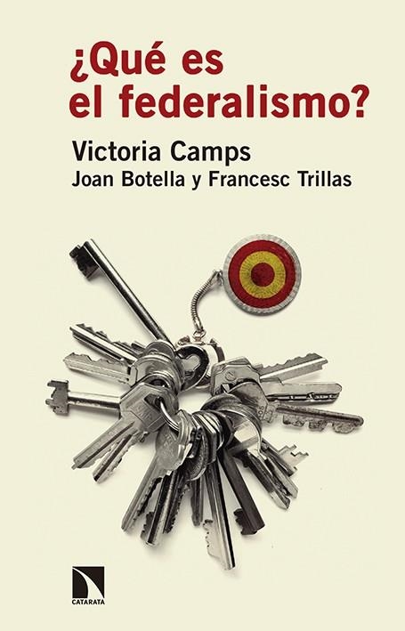 QUÉ ES EL FEDERALISMO? | 9788490971437 | CAMPS, VICTORIA; BOTELLA, JUAN; TRILLAS, FRANCESC | Llibreria Drac - Llibreria d'Olot | Comprar llibres en català i castellà online