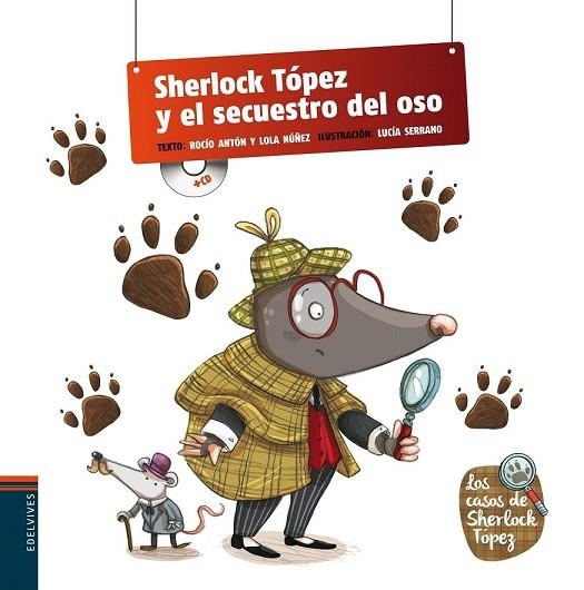 SHERLOCK TÓPEZ Y EL SECUESTRO DEL OSO | 9788426390929 | NUÑEZ, DOLORES; ANTON, ROCIO | Llibreria Drac - Llibreria d'Olot | Comprar llibres en català i castellà online