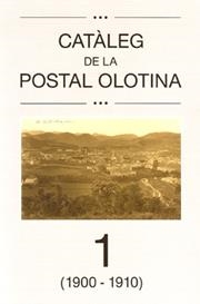 CATALEG DE LA POSTAL OLOTINA 1 (1900-1910) | 9788493499919 | Llibreria Drac - Llibreria d'Olot | Comprar llibres en català i castellà online