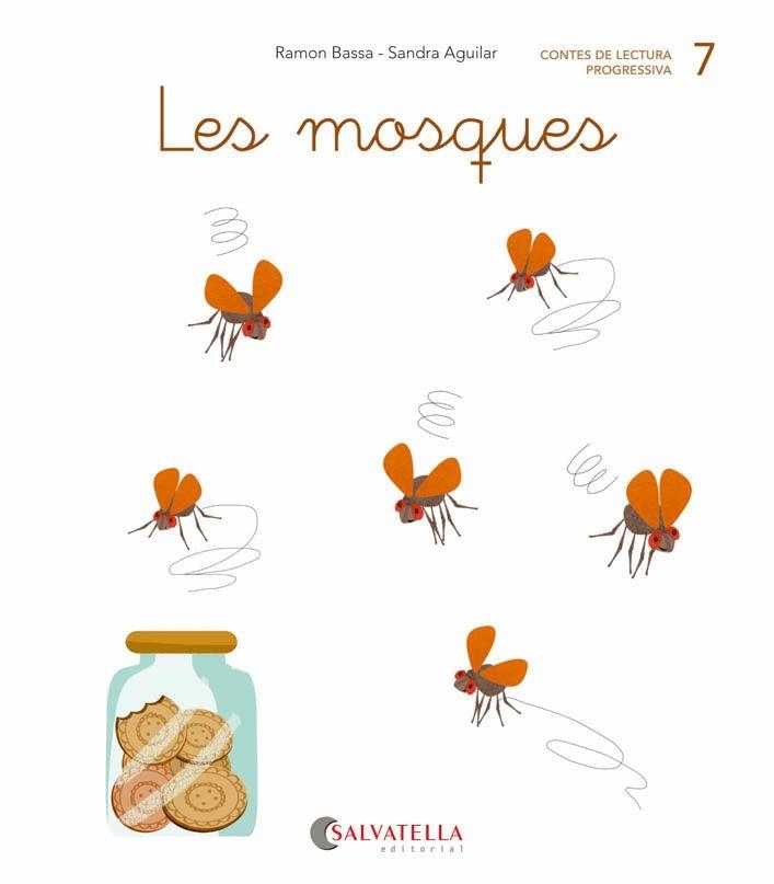 DE MICA EN MICA 7. LES MOSQUES (LLIGADA-PAL) (QUE-QUI) | 9788484129806 | BASSA, RAMON; AGUILAR, SANDRA | Llibreria Drac - Llibreria d'Olot | Comprar llibres en català i castellà online