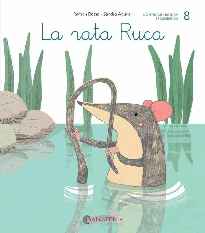 DE MICA EN MICA 8. LA RATA RUCA (LLIGADA-PAL) (R, RR) | 9788484129813 | BASSA, RAMON; AGUILAR, SANDRA | Llibreria Drac - Llibreria d'Olot | Comprar llibres en català i castellà online