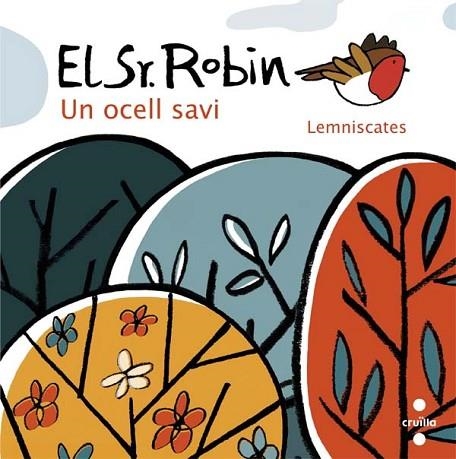 SR.ROBIN, EL | 9788466141598 | LEMNISCATES | Llibreria Drac - Llibreria d'Olot | Comprar llibres en català i castellà online