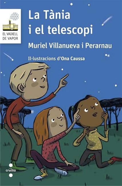 TANIA I EL TELESCOPI, LA | 9788466141581 | VILLANUEVA, MURIEL | Llibreria Drac - Llibreria d'Olot | Comprar llibres en català i castellà online