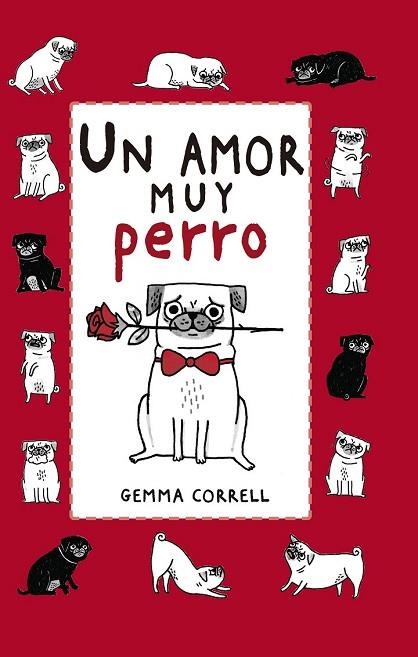 AMOR MUY PERRO, UN | 9788416620760 | CORRELL, GEMMA | Llibreria Drac - Llibreria d'Olot | Comprar llibres en català i castellà online