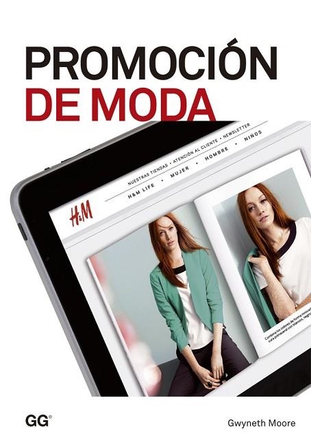 PROMOCIÓN DE MODA | 9788425224775 | MOORE, GWYNETH | Llibreria Drac - Llibreria d'Olot | Comprar llibres en català i castellà online