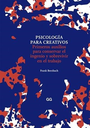 PSICOLOGÍA PARA CREATIVOS | 9788425226007 | BERZBACH, FRANK | Llibreria Drac - Llibreria d'Olot | Comprar llibres en català i castellà online