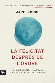 FELICITAT DESPRÉS DE L'ORDRE, LA | 9788416154845 | KONDO, MARIE | Llibreria Drac - Llibreria d'Olot | Comprar llibres en català i castellà online