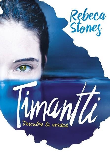 TIMANTTI: DESCUBRE LA VERDAD | 9788490436189 | STONES, REBECA | Llibreria Drac - Llibreria d'Olot | Comprar llibres en català i castellà online