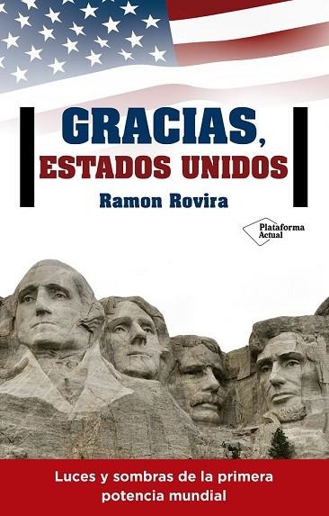 GRACIAS ESTADOS UNIDOS  | 9788416820344 | ROVIRA, RAMON | Llibreria Drac - Llibreria d'Olot | Comprar llibres en català i castellà online