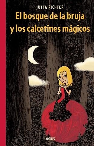 BOSQUE DE LA BRUJA Y LOS CALCETINES MÁGICOS, EL | 9788496646810 | RICHTER, JUTTA | Llibreria Drac - Llibreria d'Olot | Comprar llibres en català i castellà online