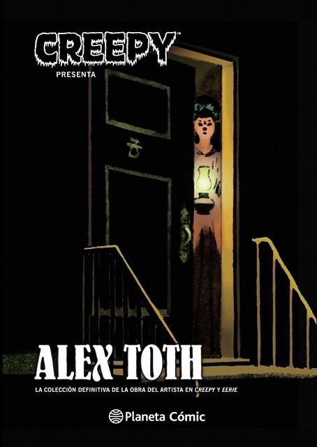 CREEPY PRESENTA ALEX TOTH | 9788416476961 | TOTH, ALEX | Llibreria Drac - Llibreria d'Olot | Comprar llibres en català i castellà online