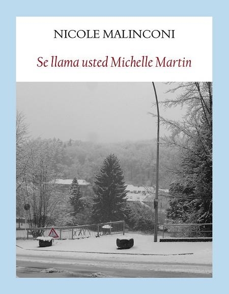 SE LLAMA USTED MICHELLE MARTIN | 9788494552687 | MALINCONI, NICOLE | Llibreria Drac - Librería de Olot | Comprar libros en catalán y castellano online