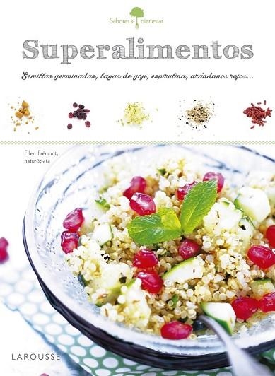 SABORES & BIENESTAR: SUPERALIMENTOS | 9788416641215 | AAVV | Llibreria Drac - Llibreria d'Olot | Comprar llibres en català i castellà online