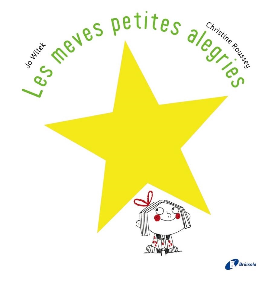 MEVES PETITES ALEGRIES, LES | 9788499067100 | WITEK, JO | Llibreria Drac - Llibreria d'Olot | Comprar llibres en català i castellà online