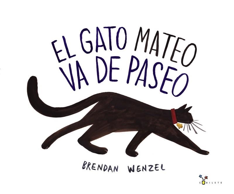 GATO MATEO VA DE PASEO, EL | 9788469605141 | WENZEL, BRENDAN | Llibreria Drac - Llibreria d'Olot | Comprar llibres en català i castellà online