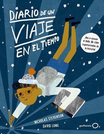 DIARIO DE UN VIAJE EN EL TIEMPO | 9788408148043 | LONG, DAVID; STEVENSON, NICHOLAS | Llibreria Drac - Llibreria d'Olot | Comprar llibres en català i castellà online