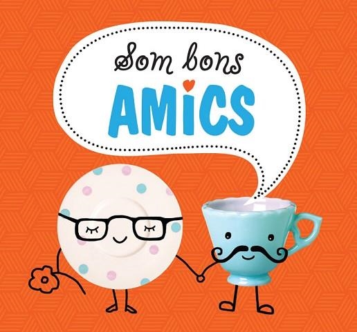 SOM BONS AMICS | 9788492636914 | PRIDDY, ROGER | Llibreria Drac - Llibreria d'Olot | Comprar llibres en català i castellà online