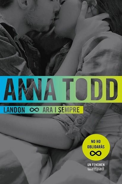 LANDON. ARA I SEMPRE | 9788466421669 | TODD, ANNA | Llibreria Drac - Llibreria d'Olot | Comprar llibres en català i castellà online