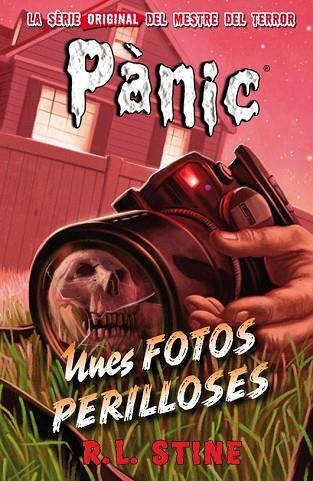 UNES FOTOS PERILLOSES (PANIC 16) | 9788416387656 | STINE, R.L. | Llibreria Drac - Llibreria d'Olot | Comprar llibres en català i castellà online