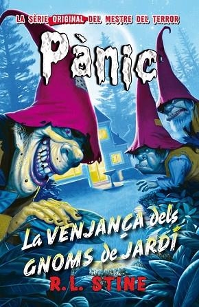 VENJANÇA DELS GNOMS DE JARDÍ, LA (PANIC 14) | 9788416387632 | STINE, R.L. | Llibreria Drac - Llibreria d'Olot | Comprar llibres en català i castellà online