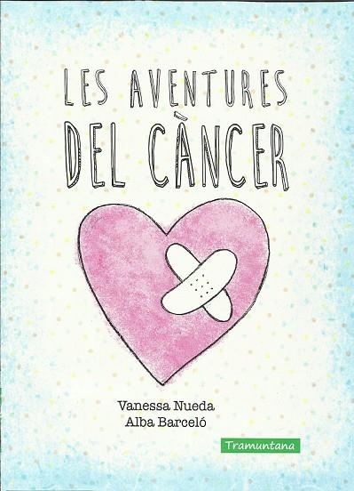 AVENTURES DEL CÁNCER, LES | 9788416578337 | NUEDA, VANESSA | Llibreria Drac - Llibreria d'Olot | Comprar llibres en català i castellà online