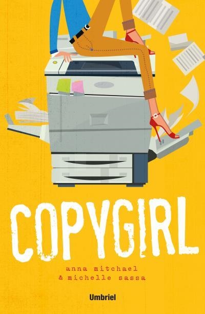 COPYGIRL | 9788492915859 | SASSA, MICHELLE ; MITCHAEL, ANNA | Llibreria Drac - Llibreria d'Olot | Comprar llibres en català i castellà online