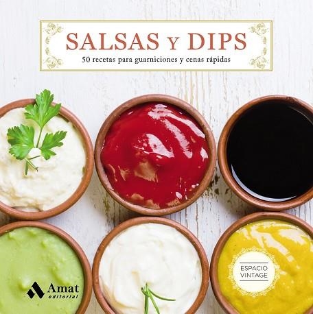 SALSAS Y DIPS | 9788497358743 | AAVV | Llibreria Drac - Llibreria d'Olot | Comprar llibres en català i castellà online