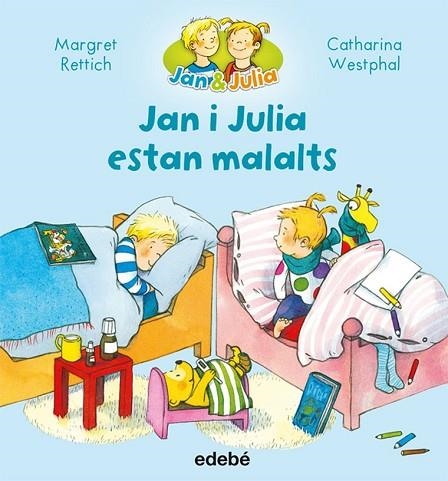 JAN I JULIA ESTAN MALALTS | 9788468327730 | RETTRICH, MARGRET | Llibreria Drac - Llibreria d'Olot | Comprar llibres en català i castellà online