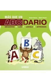 MAS QUE UN ABECEDARIO: OBSERVA JUEGA LEE APRENDE | 9788468328010 | BESORA, RAMON | Llibreria Drac - Llibreria d'Olot | Comprar llibres en català i castellà online